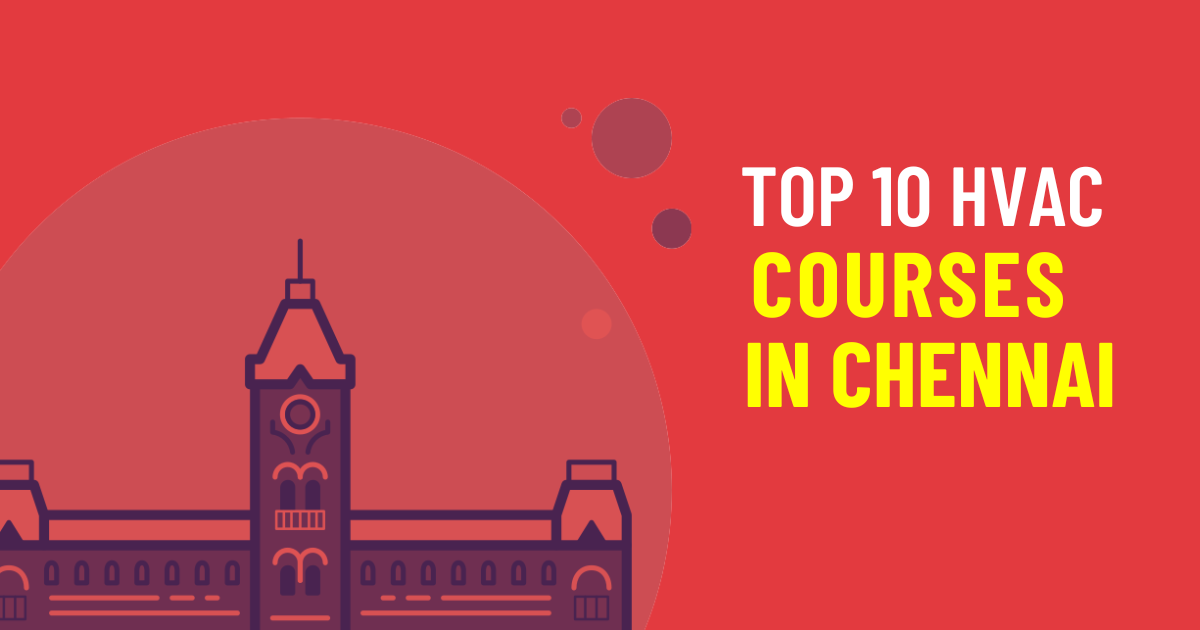 10 Best HVAC Courses in Chennai With Placement Assistance MEP Centers