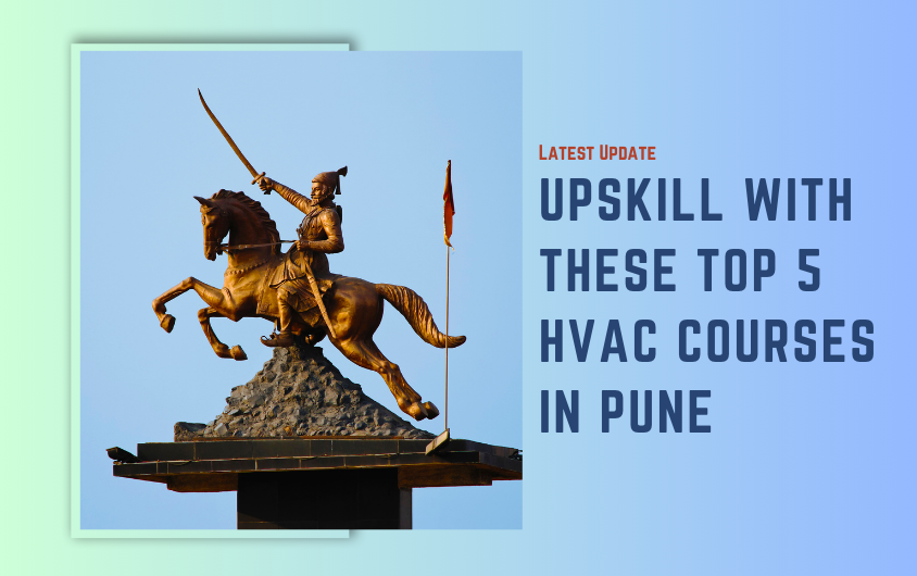 Top 5 HVAC Courses in Pune with Placements