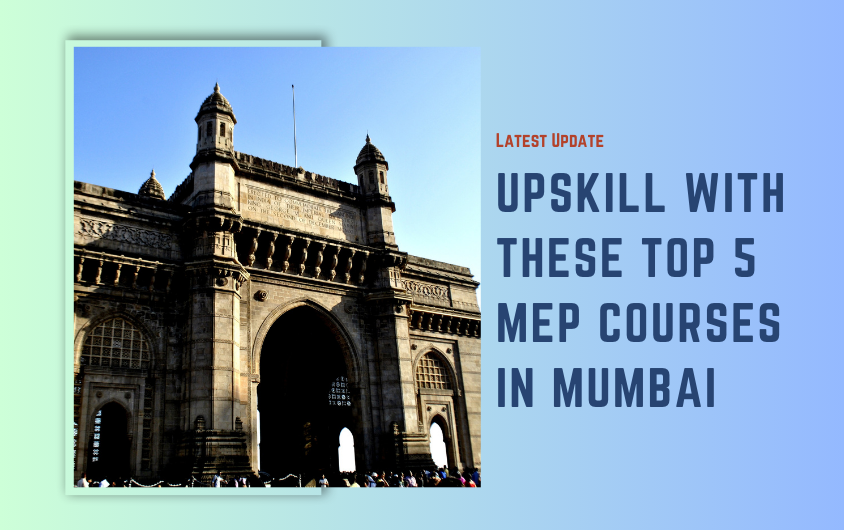 Top 5 MEP Courses in Mumbai with Placements