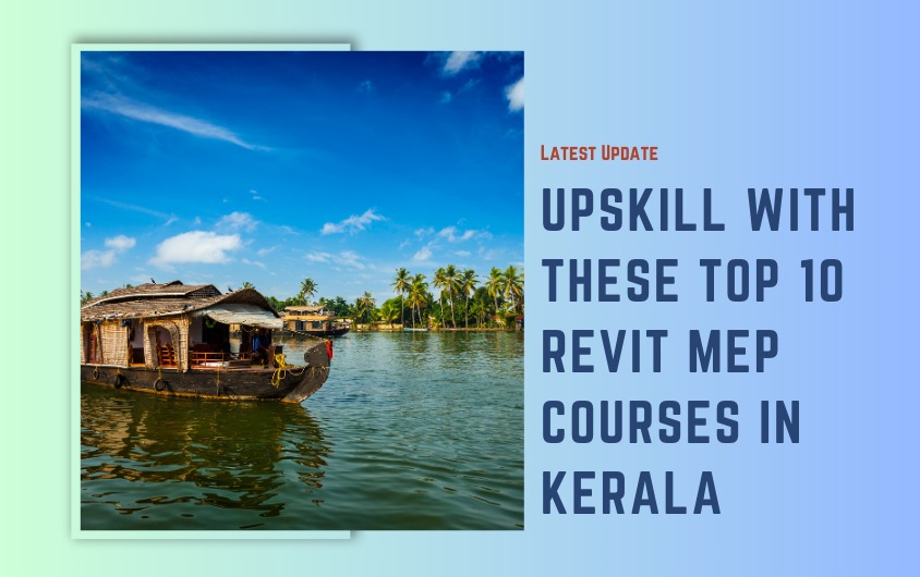 Top 10 Revit MEP Courses in Kerala